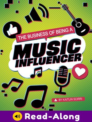 cover image of The Business of Being a Music Influencer
